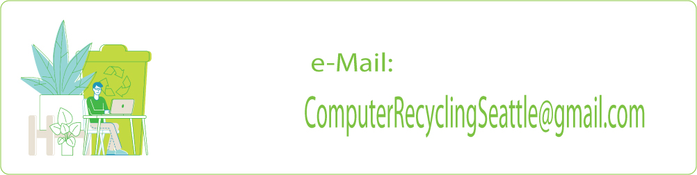 Computer Recycling Seattle e-Mail